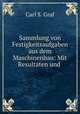 Sammlung von Festigkeitsaufgaben aus dem Maschinenbau: Mit Resultaten und ., Carl S. Graf 