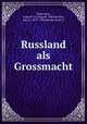 Russland als Grossmacht, Grigorii Nikolaevich Trubetskoi 