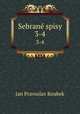 Sebran spisy. 3-4, Jan Pravoslav Koubek 