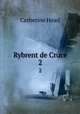 Rybrent de Cruce. 2, Catherine Head 