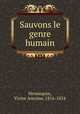 Sauvons le genre humain, Hennequin, Victor Antoine, 1816-1854 