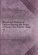 Royal and Historical Letters During the Reign of Henry the Fourth: King of .. 1, Francis Charles Hingeston, Francis Charles Hingeston -Randolph 
