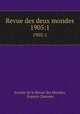 Revue des deux mondes. 1905:1, Societe de la Revue des Mondes, Francis Charmes 