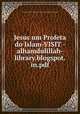 Jesus um Profeta do Islam-VISIT - alhamdulillah-library.blogspot.in.pdf, Jesus um Profeta do Islam-VISIT - alhamdulillah-library.blogspot.in.pdf 