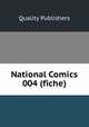 National Comics 004 (fiche), Quality Publishers 