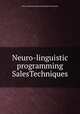 Neuro-linguistic programming SalesTechniques, Neuro-linguistic programming SalesTechniques 