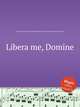 Libera me, Domine, Anonymous 
