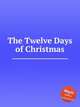 The Twelve Days of Christmas, Anonymous 