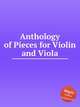 Anthology of Pieces for Violin and Viola, Коллектив авторов 