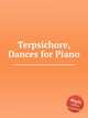 Terpsichore, Dances for Piano, Коллектив авторов 