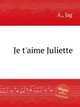 Je t`aime Juliette, A., Jag 