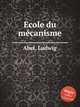 Ecole du mcanisme, Abel, Ludwig 