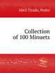 Collection of 100 Minuets, Abril Tirado, Pedro 