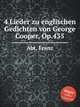 4 Lieder zu englischen Gedichten von George Cooper, Op.435, Abt, Franz 