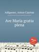 Ave Maria gratia plena, Adlgasser, Anton Cajetan 