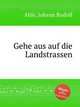 Gehe aus auf die Landstrassen, Ahle, Johann Rudolf 