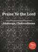 Praise Ye the Lord, Akabuogu, Chukwudimma 