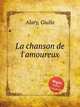 La chanson de l`amoureux, Alary, Giulio 