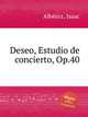 Deseo, Estudio de concierto, Op.40, 