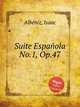 Suite Espaola No.1, Op.47, 