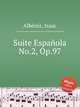 Suite Espaola No.2, Op.97, 