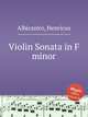 Violin Sonata in F minor, Albicastro, Henricus 