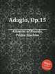 Adagio, Op.15, Albrecht of Prussia, Prince Joachim 