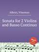 Sonata for 2 Violins and Basso Continuo, Albrici, Vincenzo 