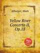 Yellow River Concerto II, Op.18, Alburger, Mark 