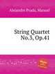 String Quartet No.3, Op.41, Alejandre Prada, Manuel 