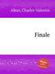 Finale, Alkan, Charles-Valentin 