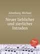 Neuer lieblicher und zierlicher Intraden, Altenburg, Michael 