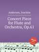 Concert Piece for Flute and Orchestra, Op.61, Andersen, Joachim 