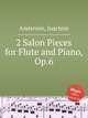 2 Salon Pieces for Flute and Piano, Op.6, Andersen, Joachim 