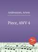 Piece, AWV 4, Andreasyan, Artem 