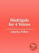Madrigals for 4 Voices, Anerio, Felice 