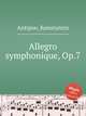 Allegro symphonique, Op.7, Antipov, Konstantin 