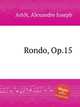 Rondo, Op.15, 