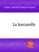 La barcarolle, 