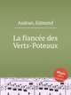 La fiance des Verts-Poteaux, Audran, Edmond 