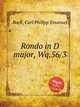 Rondo in D major, Wq.56/3, Bach, Carl Philipp Emanuel 