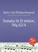 Sonata in D minor, Wq.62/4, Bach, Carl Philipp Emanuel 