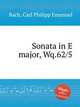 Sonata in E major, Wq.62/5, Bach, Carl Philipp Emanuel 