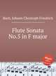 Flute Sonata No.5 in F major, Bach, Johann Christoph Friedrich 