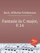 Fantasie in C major, F.14, Bach, Wilhelm Friedemann 