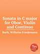 Sonata in C major for Oboe, Violin and Continuo, Bach, Wilhelm Friedemann 