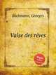 Valse des rves, Bachmann, Georges 