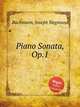 Piano Sonata, Op.1, Bachmann, Joseph Siegmund 