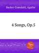 4 Songs, Op.5, 