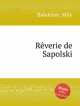Грезы Сапольски. RГЄverie de Sapolski by Balakirev, Mily, М. Балакирев 